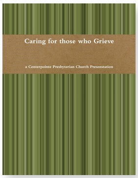 Caring for those who Grieve by Frank Napoleon Jr