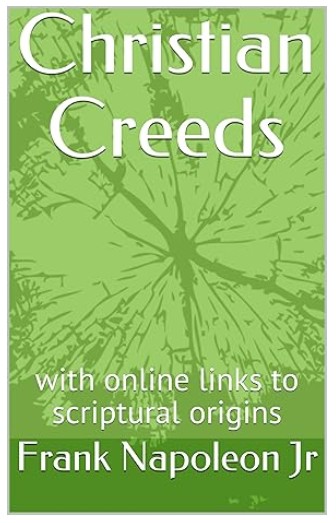 Christian Creeds by Frank Napoleon Jr
