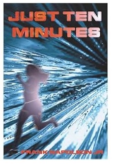 Just Ten Minutes by Frank Napoleon Jr.