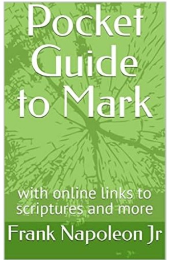 Pocket Guide to Mark by Frank Napoleon Jr