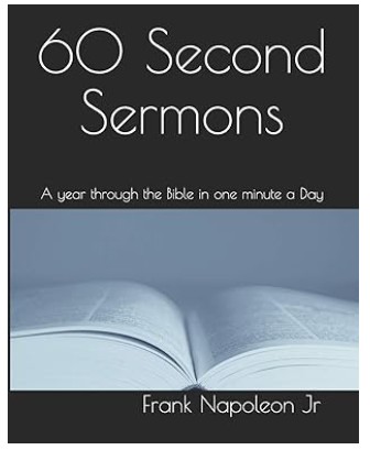 60 Second Sermons by Frank Napoleon Jr
